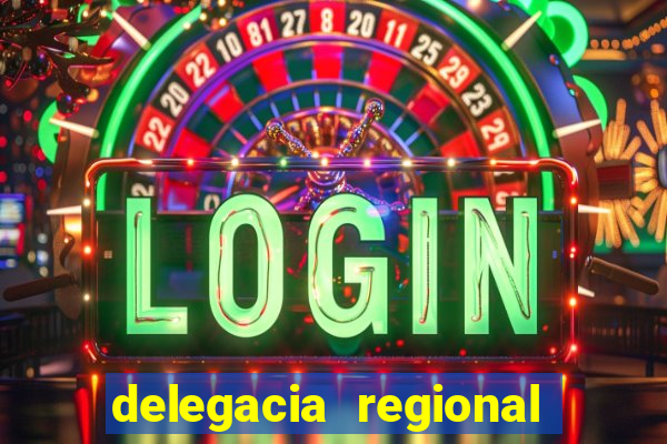 delegacia regional do trabalho